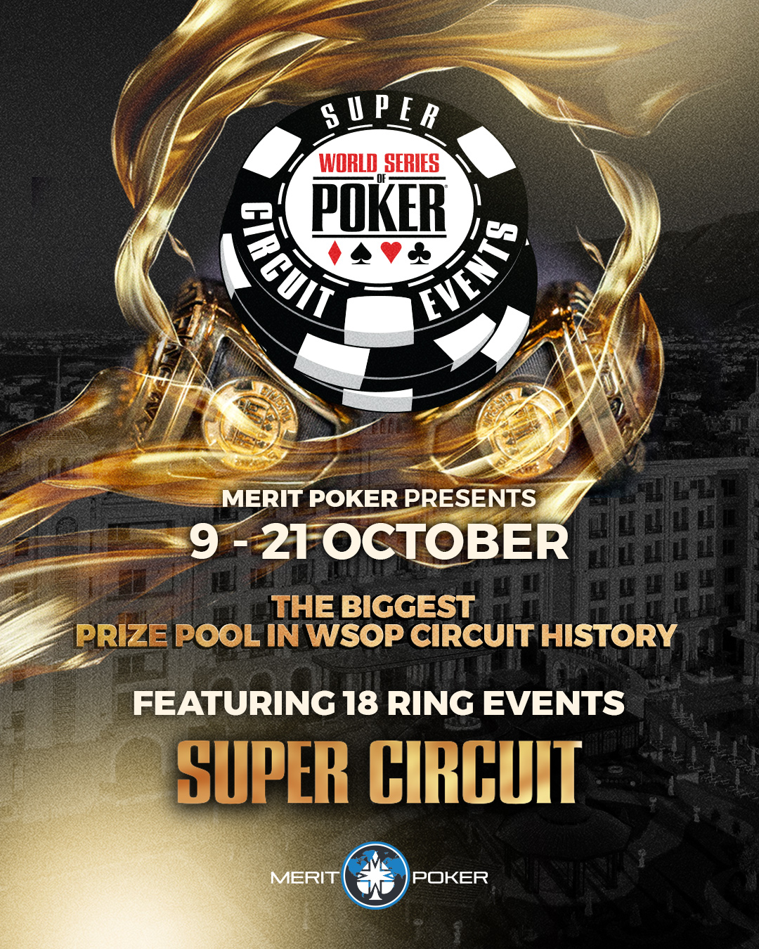 World Series of Poker - Super Circuit | Cyprus, Kyrenia, Alsancak, 09 - 21 OCT 2025 | ME $5.000.000 GTD