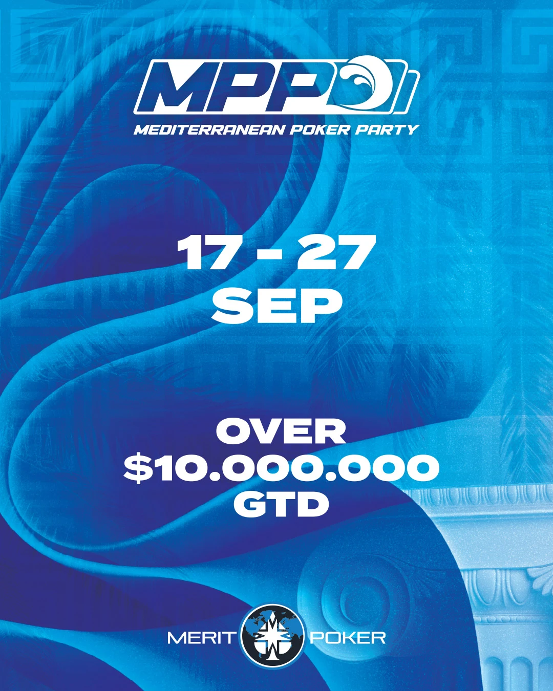 The Mediterranean Poker Party | Kyrenia, Alsancak, Cyprus, 17 - 27 SEP 2026