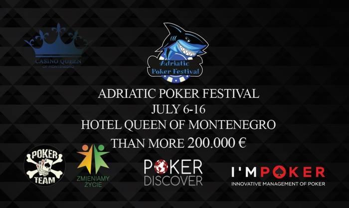 06.07 - 16.07 - Adriatic Poker Festival In Montenegro