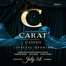 Открытие обновлённого CASINO CARAT !