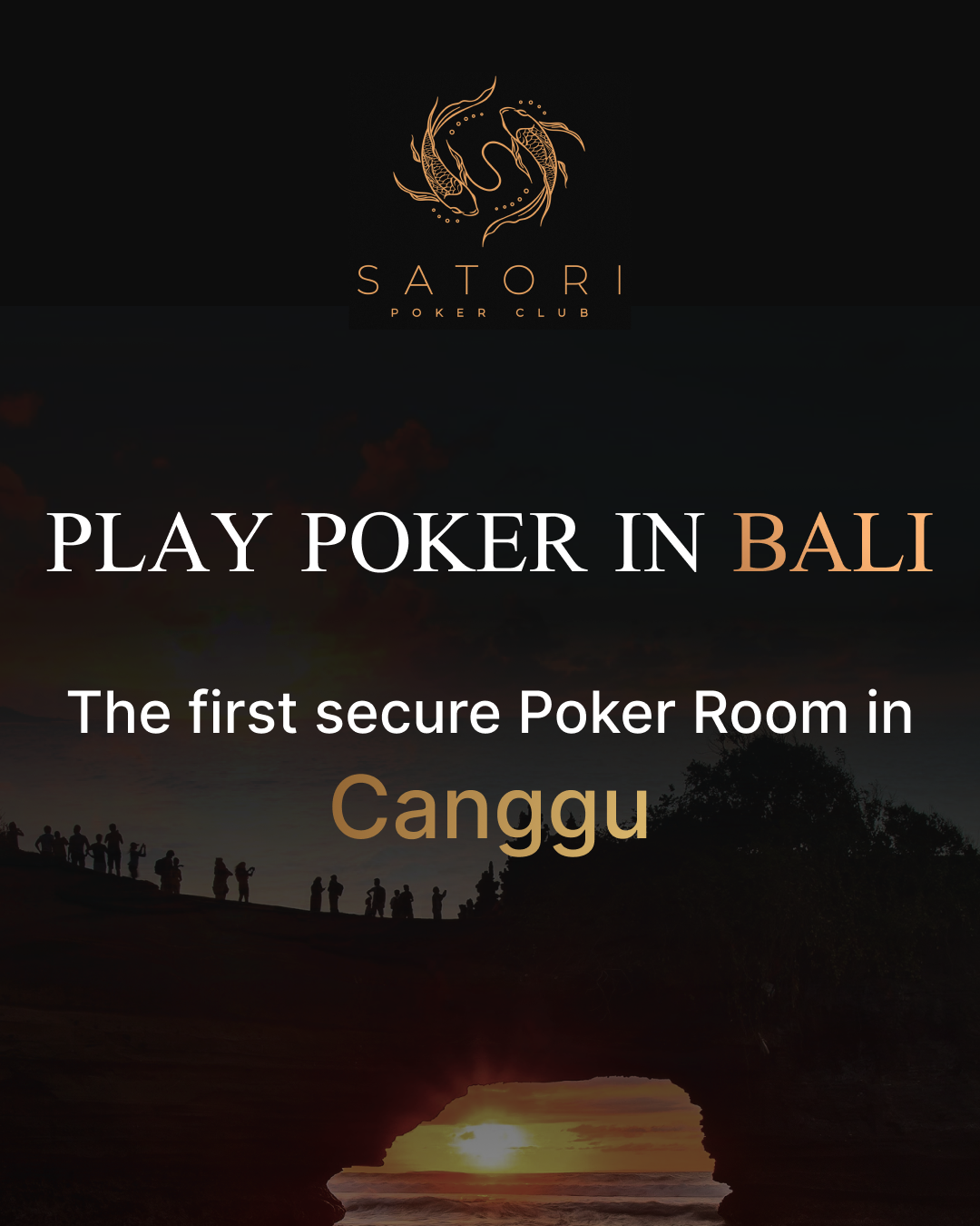 SATORI - The First Secure Poker Room in BALI, CANGGU