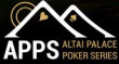 Altai Palace Poker Series 2-10 Dec 2017