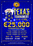 TEXAS Tournament 25.000 Guaranteed