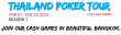 Thailand Poker Tour | Bangkok, FEB 01 - 25 2023